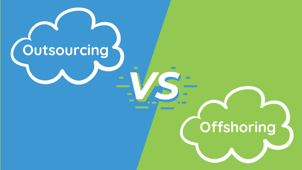 Difference Offshoring and Outsourcing