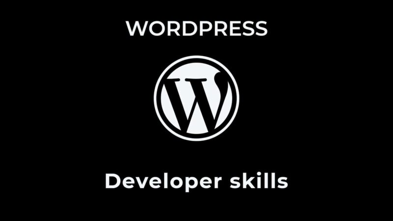 wordpress developer skill
